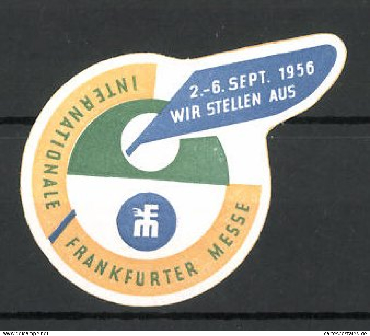 Reklamemarke Frankfurt, Internationale Frankfurter Messe 1956, Messelogo  - Erinnophilie