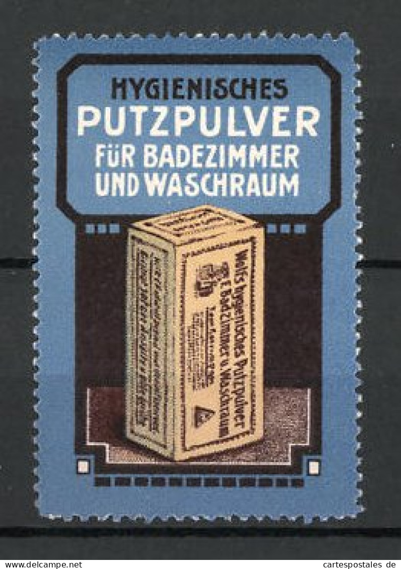 Reklamemarke Hygienisches Putzpulver, Für Badezimmer Und Waschraum!, Packung Putzpulver  - Erinnophilie