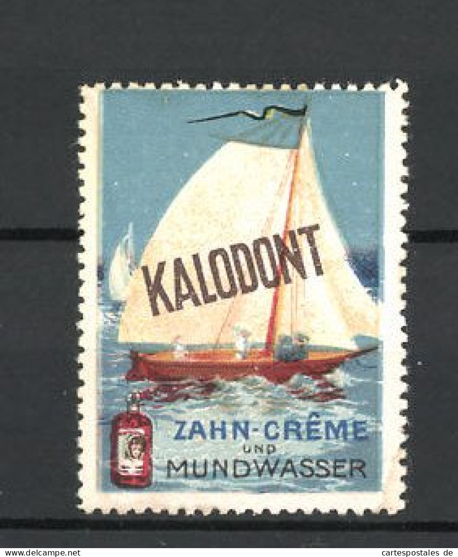 Reklamemarke Kalodont Zahncreme Und Mundwasser, Segelboote  - Erinnofilie