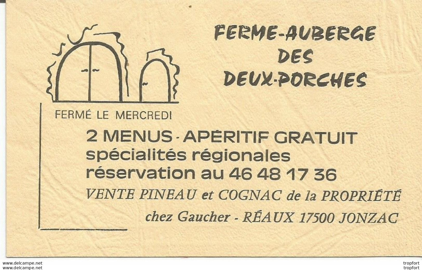 F129 / Carte Publicitaire De Visite PUB Advertising Card / RESTAURANT Ferme AUBERGE DES DEUX PORCHES (17) JONZAC - Cartes De Visite