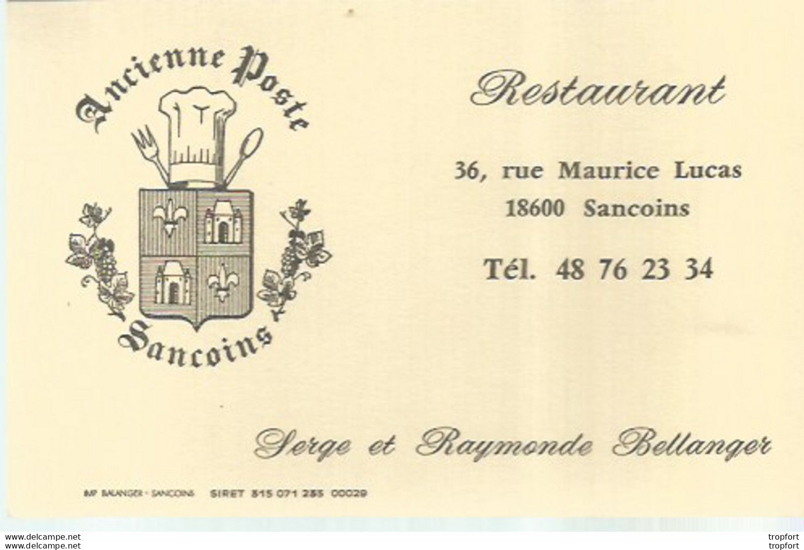 CO / Carte De VISITE Ancienne RESTAURANT 18600 SANCOINS Rue Maurice LUCAS BELLANGER Ancienne Poste - Tarjetas De Visita