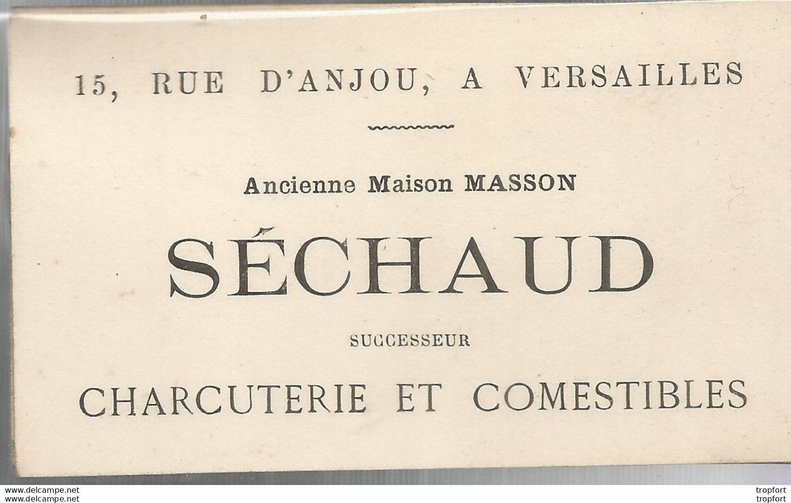 JP / RARE Carte De Visite Publicitaire Ancienne SECHAUD Charcuterie Et Comestibles Maison MASSON VERSAILLES - Visitenkarten