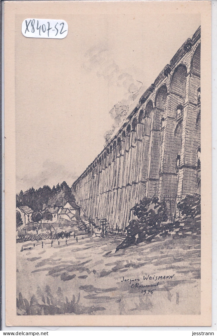 CHAUMONT- LE VIADUC- BELLE ILLUSTRATION DE JACQUES WEISMANN- 1926 - Chaumont