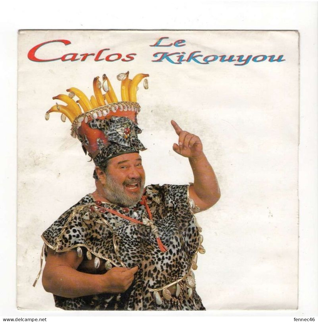 Vinyle 45T (SP-2 Titres) - Carlos - Le Kikouyou  -  Les Têtards - Otros - Canción Francesa