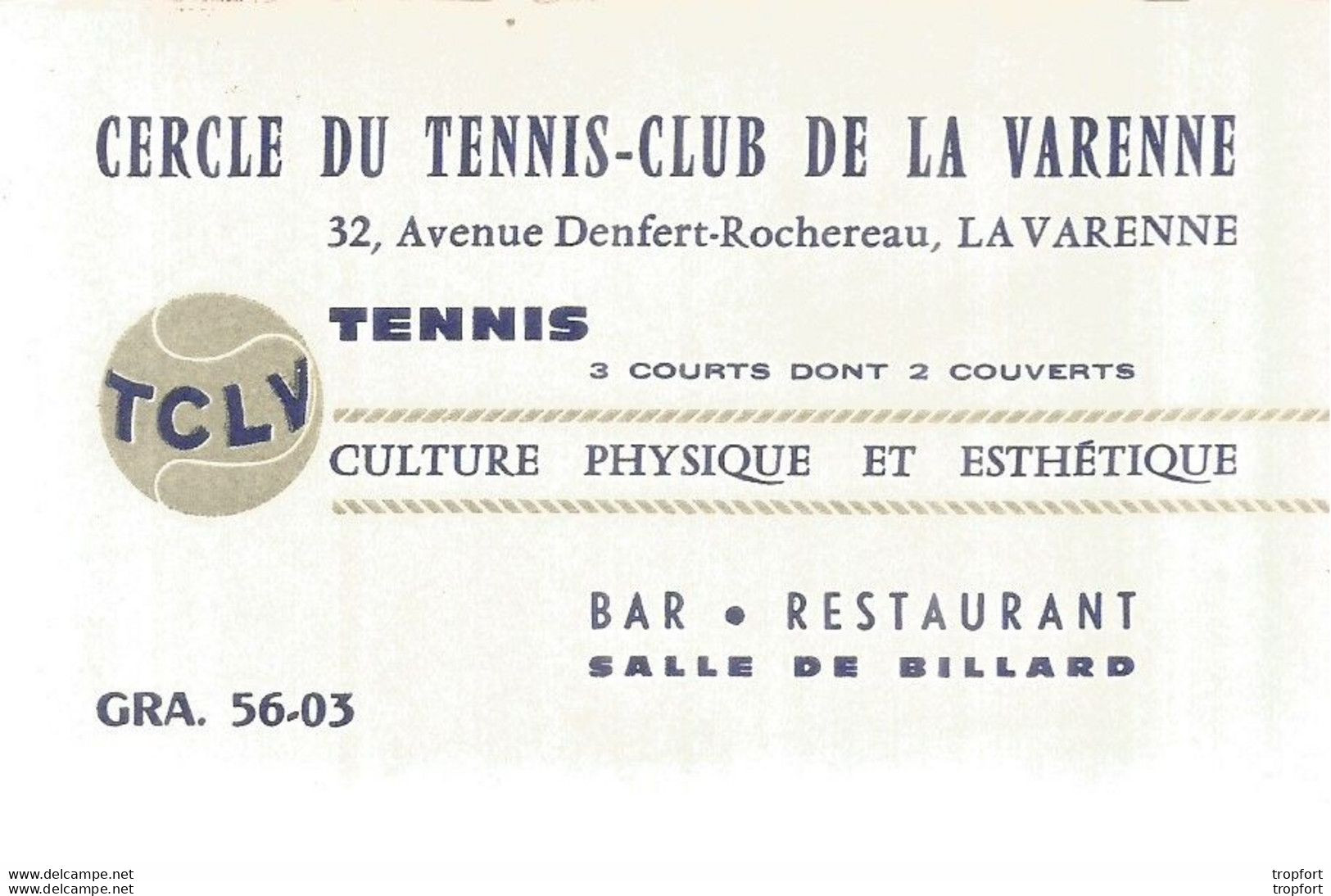 CARTE De Visite ANCIENNE Publicitaire Pub CERCLE TENNIS CLUB DE LA VARENNE LA VARENNE Bar Restaurant TENNIS - Visiting Cards