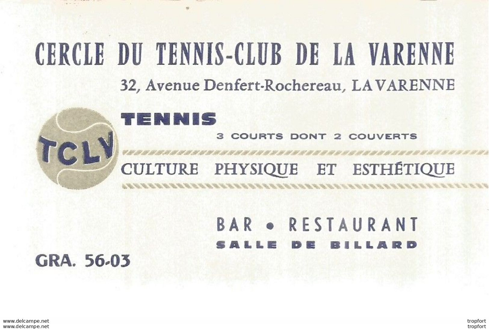 CARTE De Visite ANCIENNE Publicitaire Pub CERCLE TENNIS CLUB DE LA VARENNE LA VARENNE Bar Restaurant TENNIS - Tarjetas De Visita