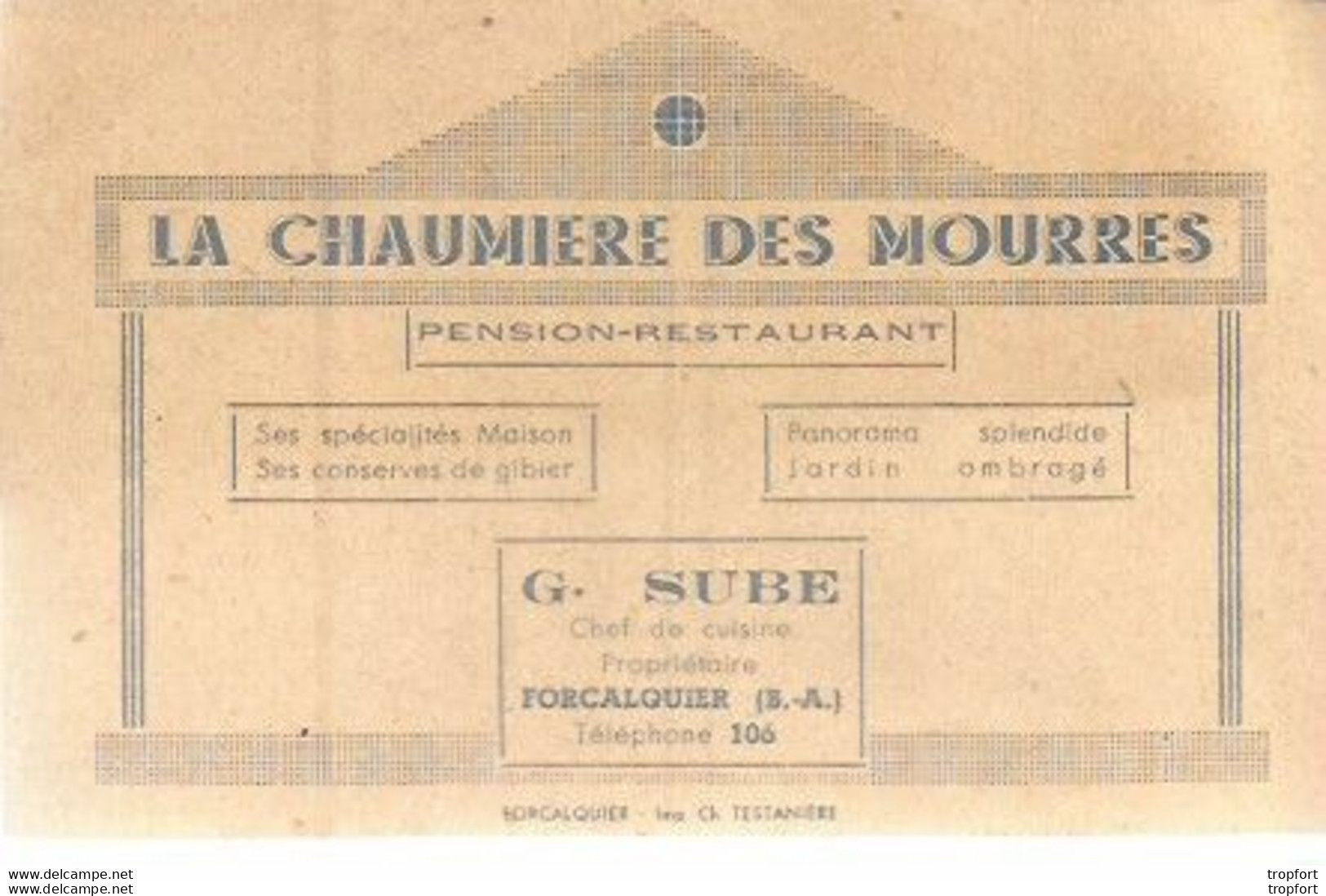 CARTE DE VISITE Ancienne PUB PUBLICITAIRE La CHAUMIERE DES MOURRES FORCALQUIER Restaurant Pension - Visitekaartjes