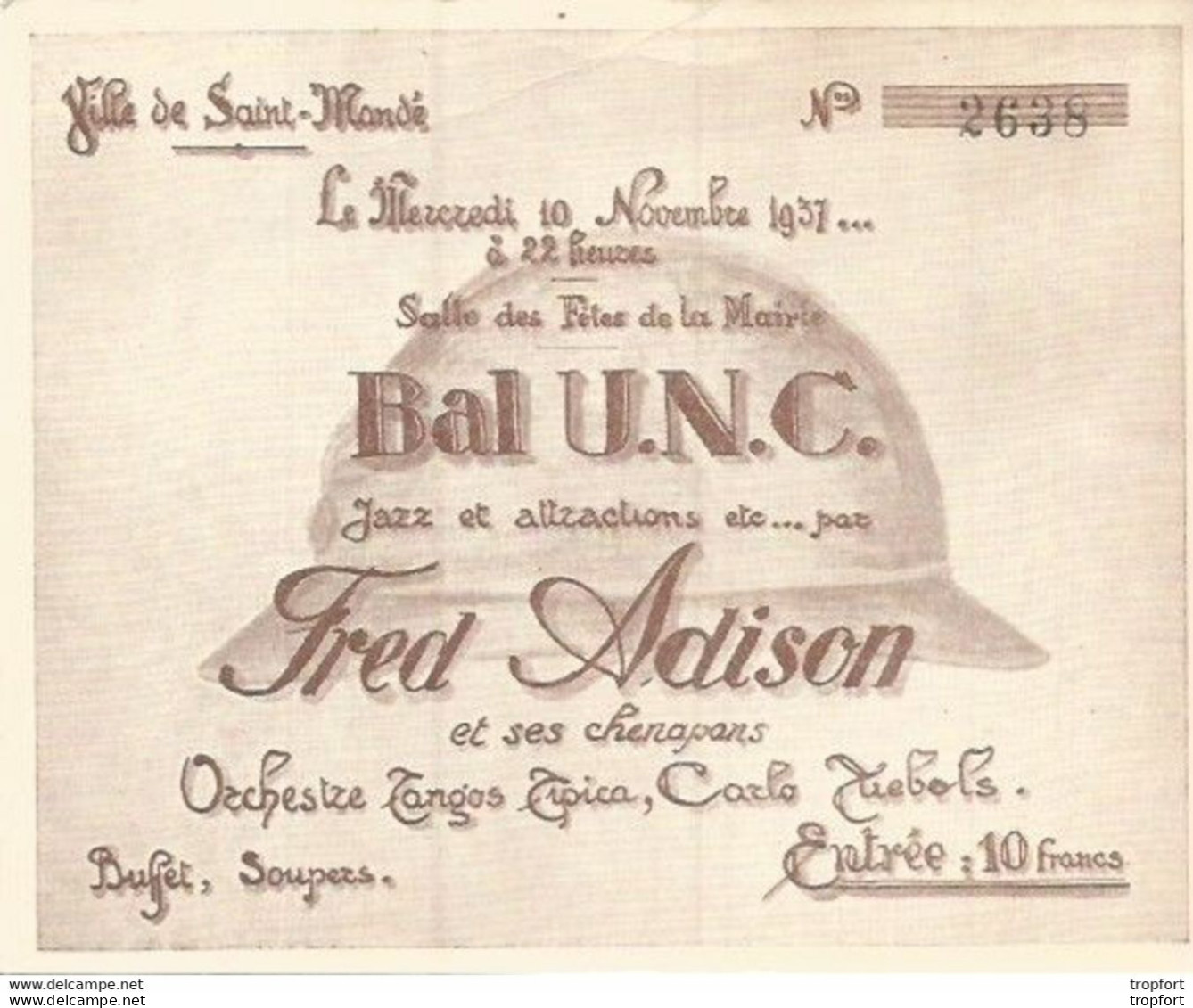 CARTE De Visite ANCIENNE Publicitaire Pub BAL U.N.C Jazz FRED ADISON VILLE DE SAINT MANDE Numéroté 2638 Entrée 1937 - Tarjetas De Visita