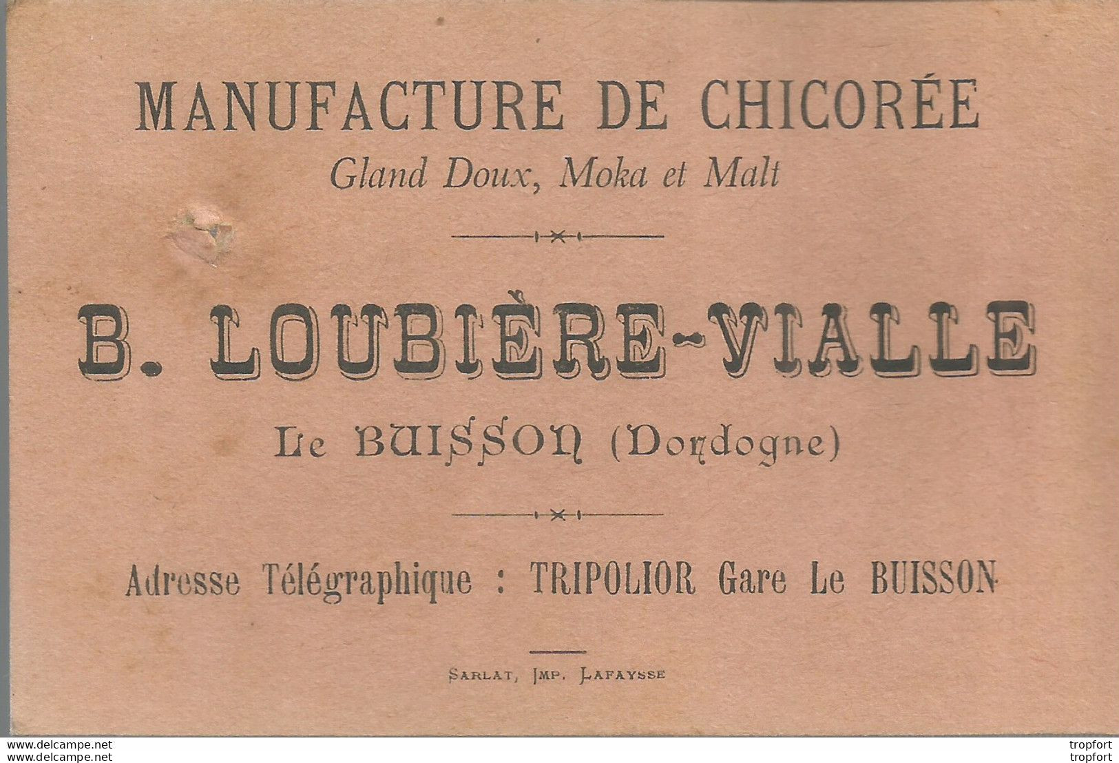 F152 / CDV Carte Publicitaire De Visite PUB Advertising Card / LE BUISSON Loubières-Vialle MANUFACTURE DE CHICOREE - Visiting Cards