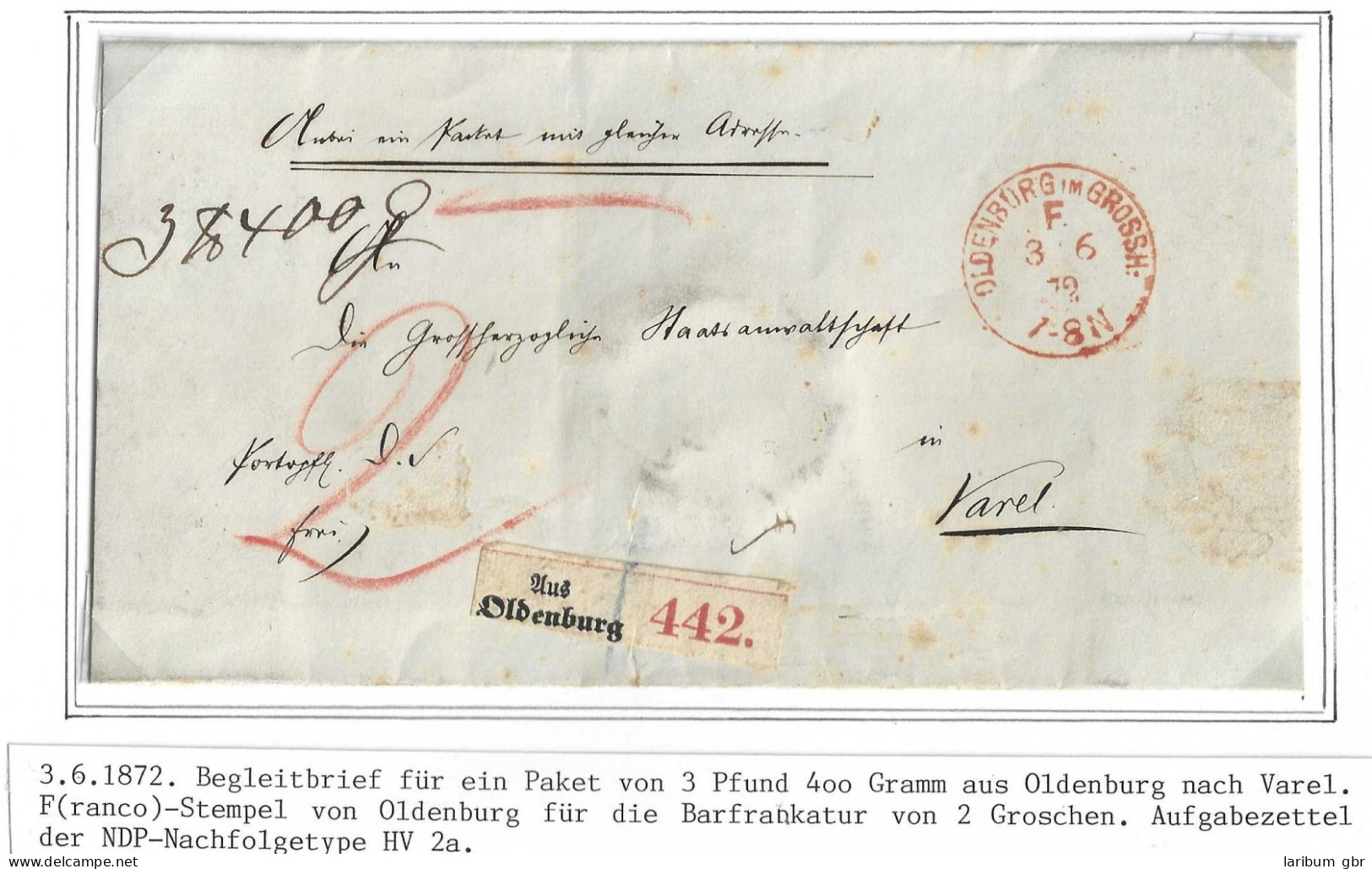 Oldenburg Paketbegleitbrief Mit Franco Stempel Und Aufgabezettel NDP #IB924 - Oldenburg