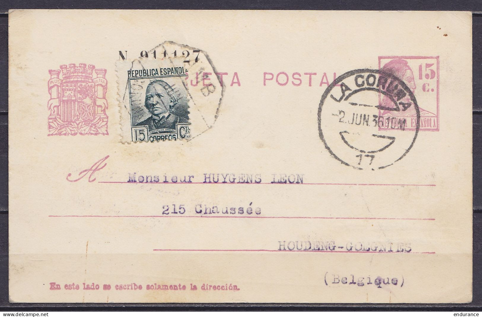 Espagne - EP CP Tarjeta Postal 15c + 10c - 2 Càd Différents LA CORUNA /-2.JUN 1936 Pour HOUDENG-GOEGNIES - Concerne écha - 1931-....