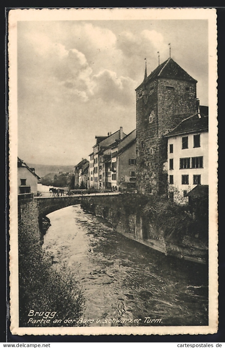 AK Brugg, Partie An Der Aare U. Schwarzer Turm  - Brugg