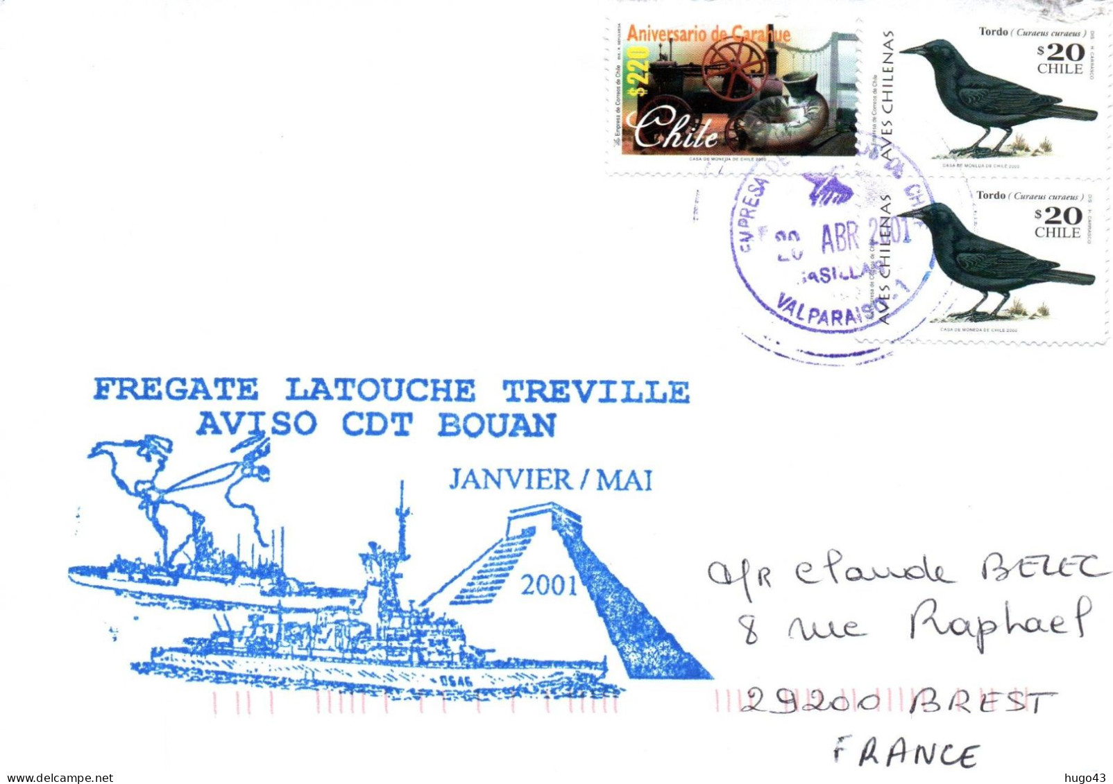 ENVELOPPE AVEC CACHET FREGATE LATOUCHE TREVILLE AVISO CDT BOUAN JANVIER / MAI 2001 - ESCALE AU CHILI LE 20/04/2001 - Correo Naval