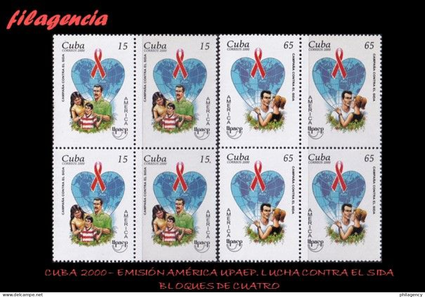 CUBA. BLOQUES DE CUATRO. 2000-25 EMISIÓN AMÉRICA UPAEP. LUCHA CONTRA EL SIDA - Nuevos