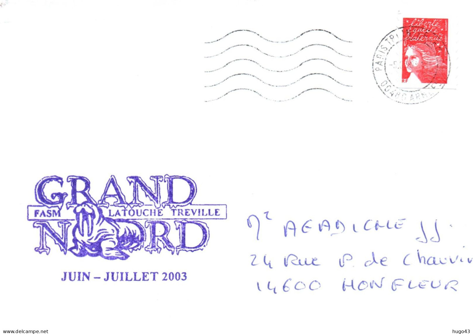 ENVELOPPE AVEC CACHET FREGATE LATOUCHE TREVILLE - GRAND NORD - JUIN JUILLET 2003 - Correo Naval