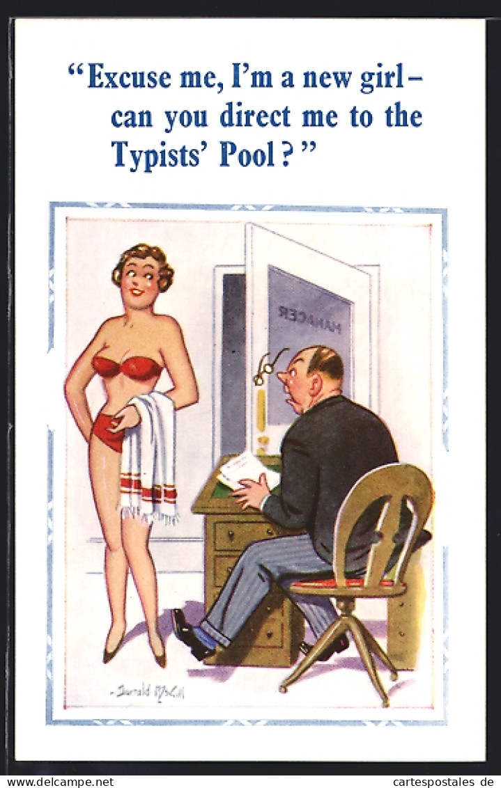 Künstler-AK Donald McGill: ...can You Direct Me To The Typist`s Pool?  - Mc Gill, Donald