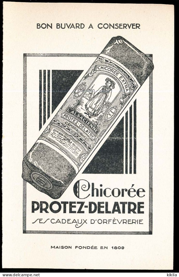 Buvard 13,5 X 21 Cm Chicorée PROTEZ-DELATRE à Cambrai (Nord) L'Alsacienne  Ses Cadeaux D'orfévrerie - Café & Té