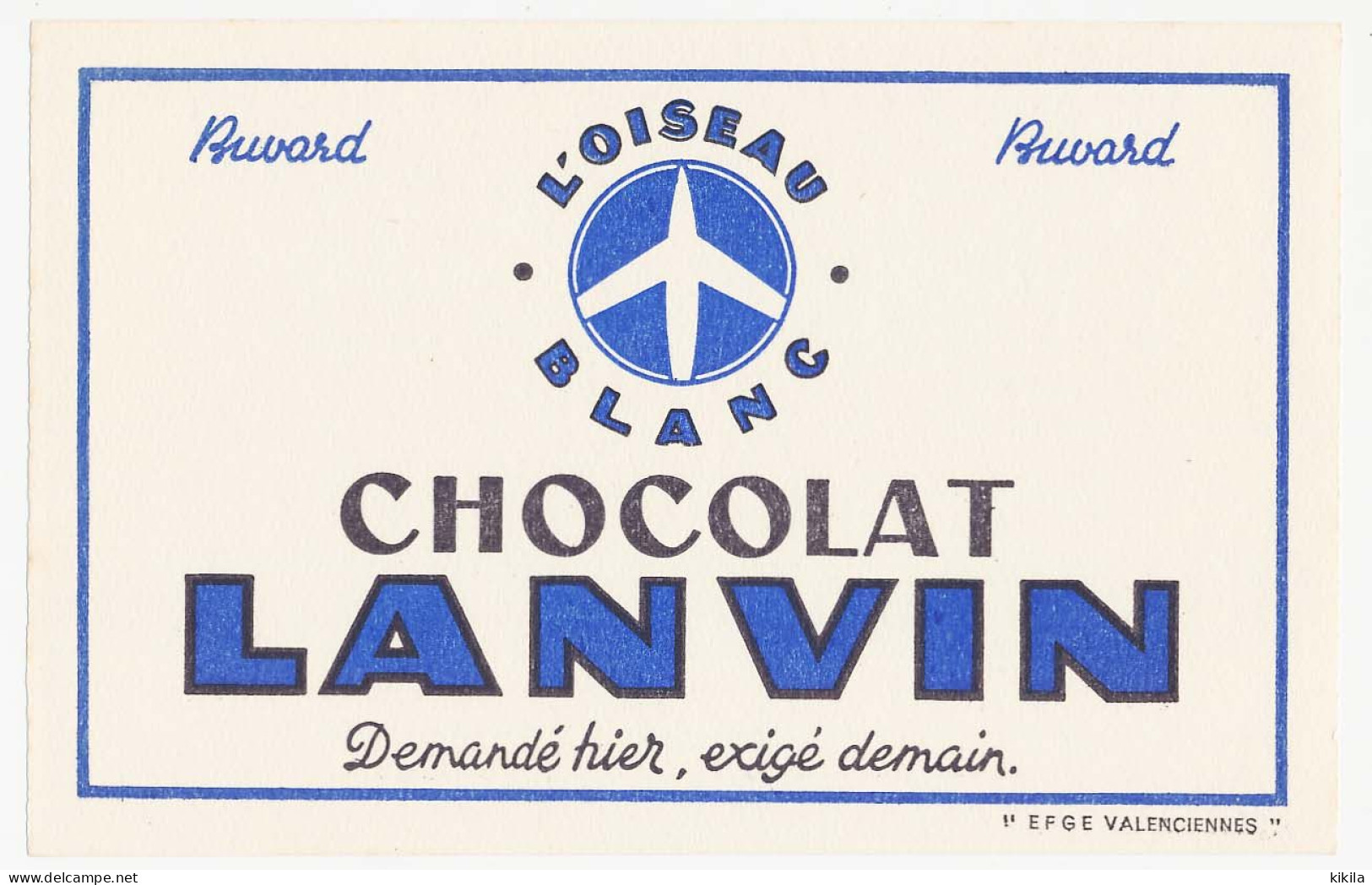Buvard  21 X 13.6 Chocolat LANVIN L'Oiseau Blanc Demandé Hier, Exigé Demain (3) - Kakao & Schokolade