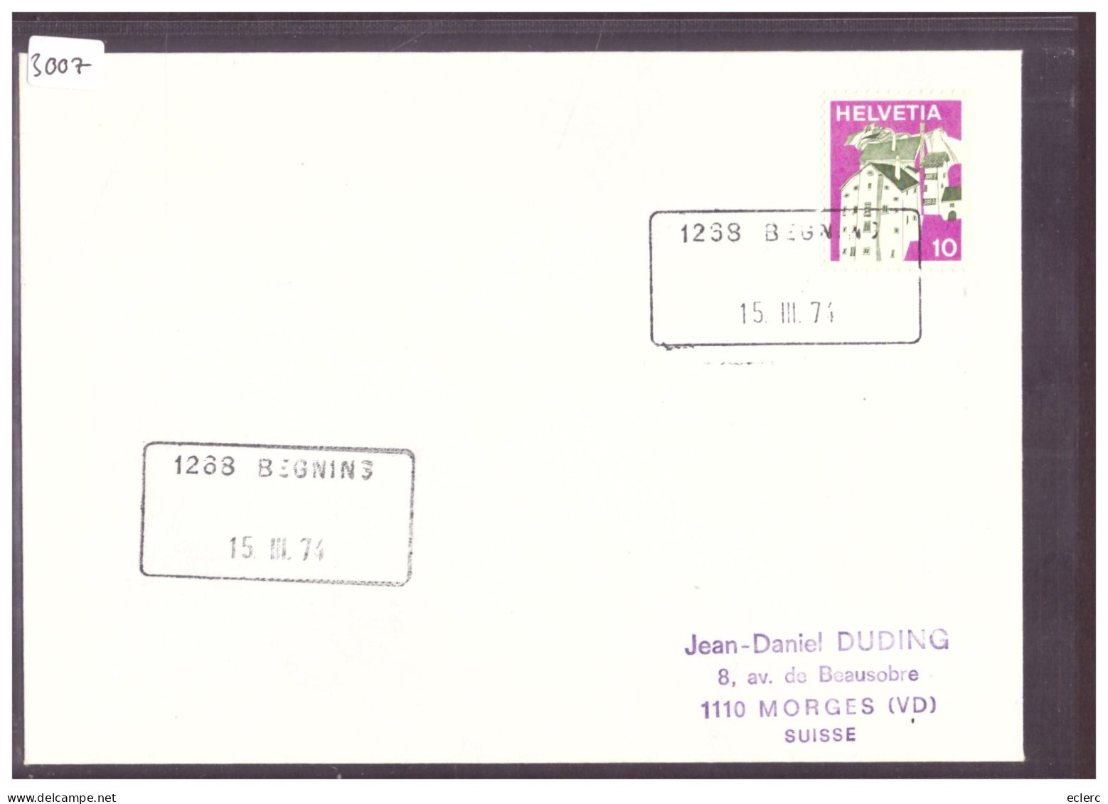 CACHET DE REMPLACEMENT " BEGNINS 15.III.74 " - AUSHILFSTEMPEL - - Postmark Collection