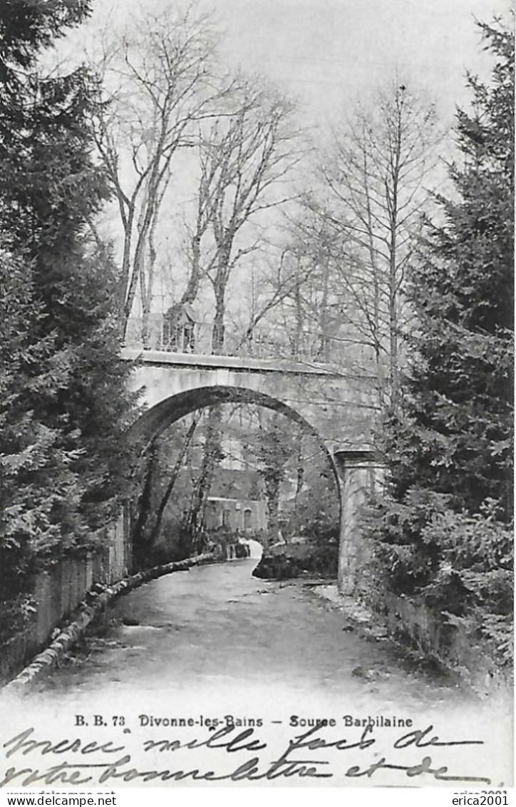 Divonne Les Bains. Le Petit Pont A La Source Barbilaine; - Divonne Les Bains