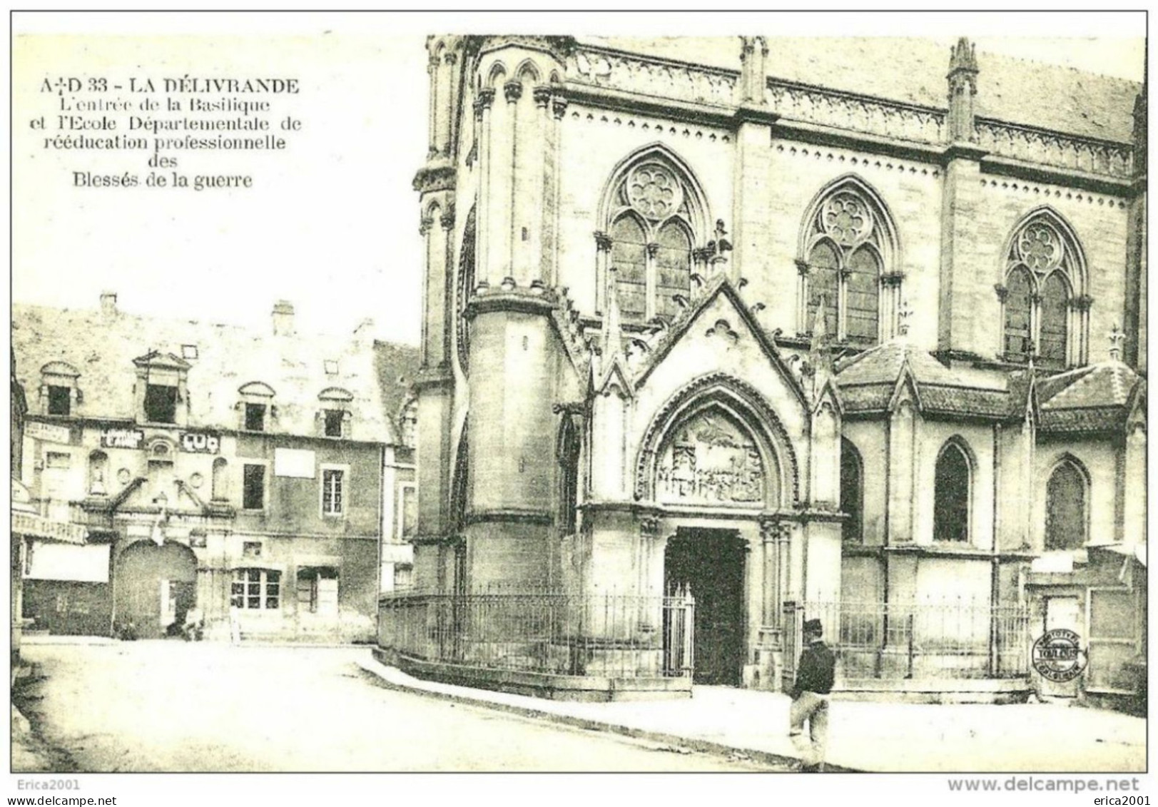 La Delivrande . L'entrée De L'école Départementle De Réeducation Professionelle Des Bléssés De Guerre, La Basilique. - La Delivrande