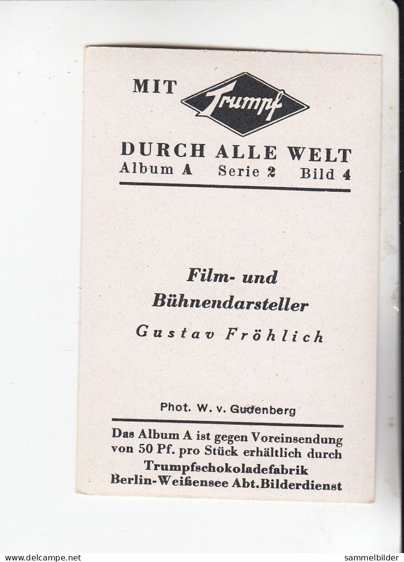 Mit Trumpf Durch Alle Welt Film Und Bühnendarsteller Gustav Fröhlich    A Serie 2 #4 Von 1933 - Zigarettenmarken