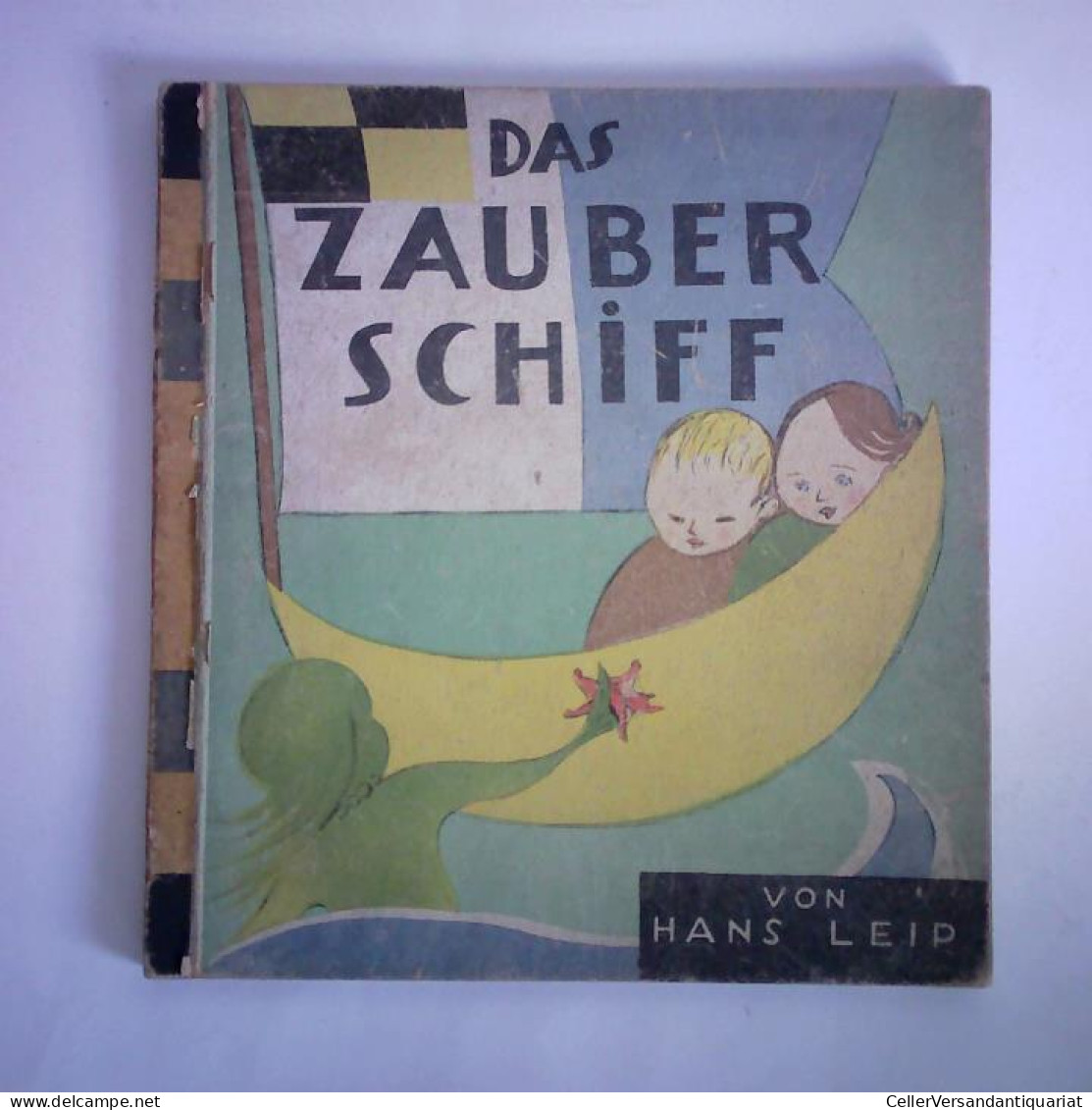 Das Zauberschiff. Ein Bilderbuch Nicht Nur Für Kinder = The Magic Ship. A Picture Book Not Only For Children Von... - Ohne Zuordnung
