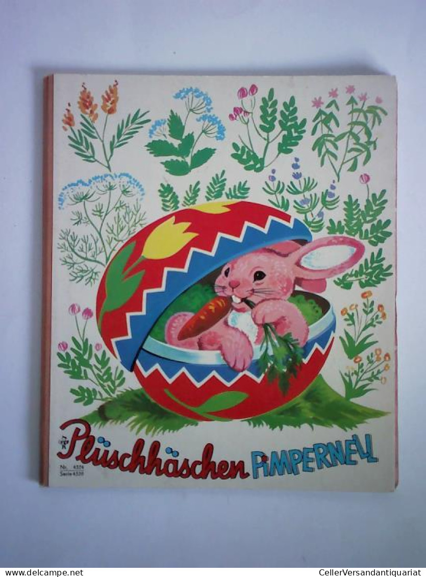 Plüschhäschen Pimpernell. Ein Bilderbuch Von Diederichs- V. Bergner, Irene - Non Classés