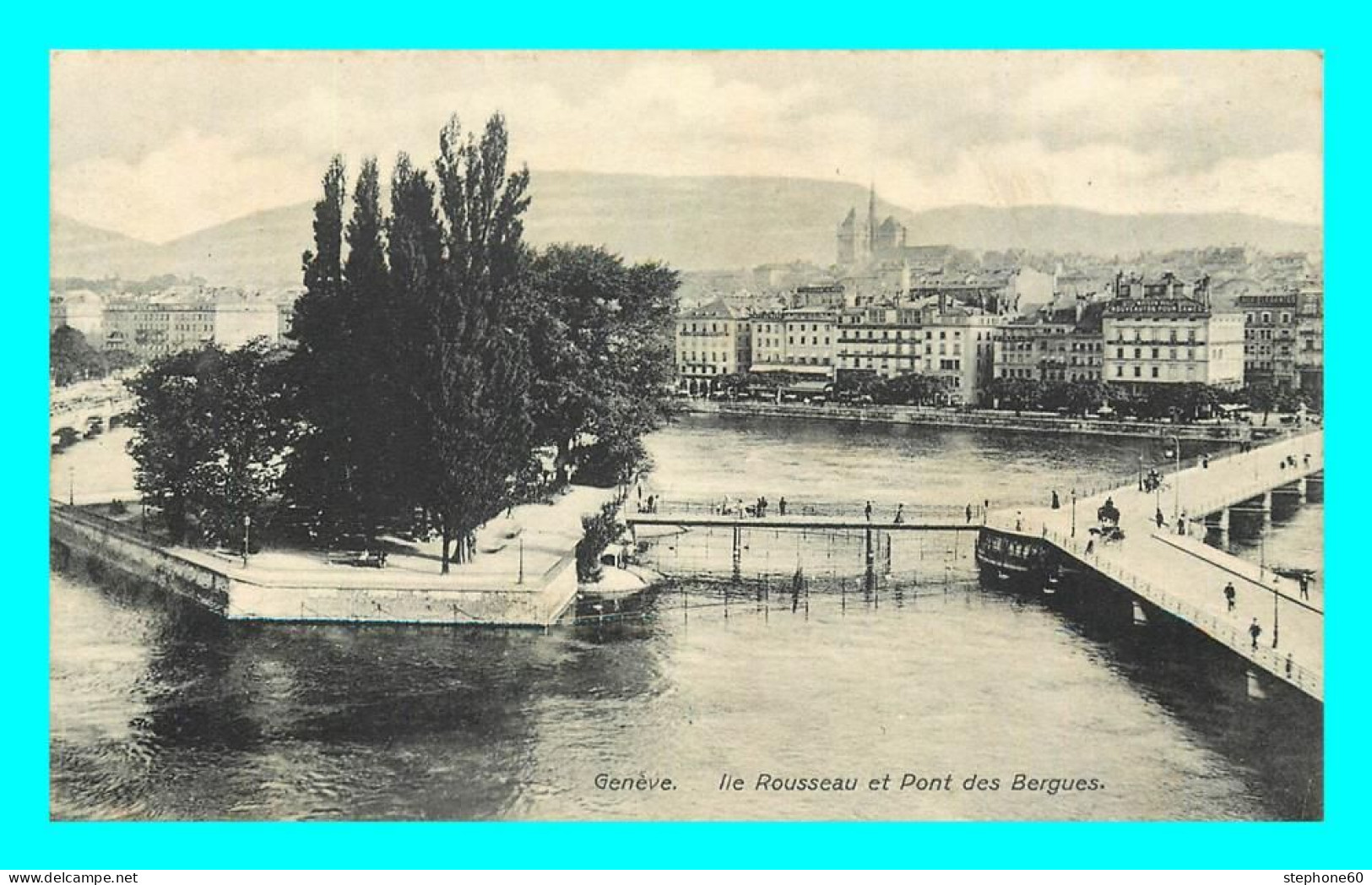 A764 / 221 GENEVE Ile Rousseau Et Pont Des Bergues - Genève