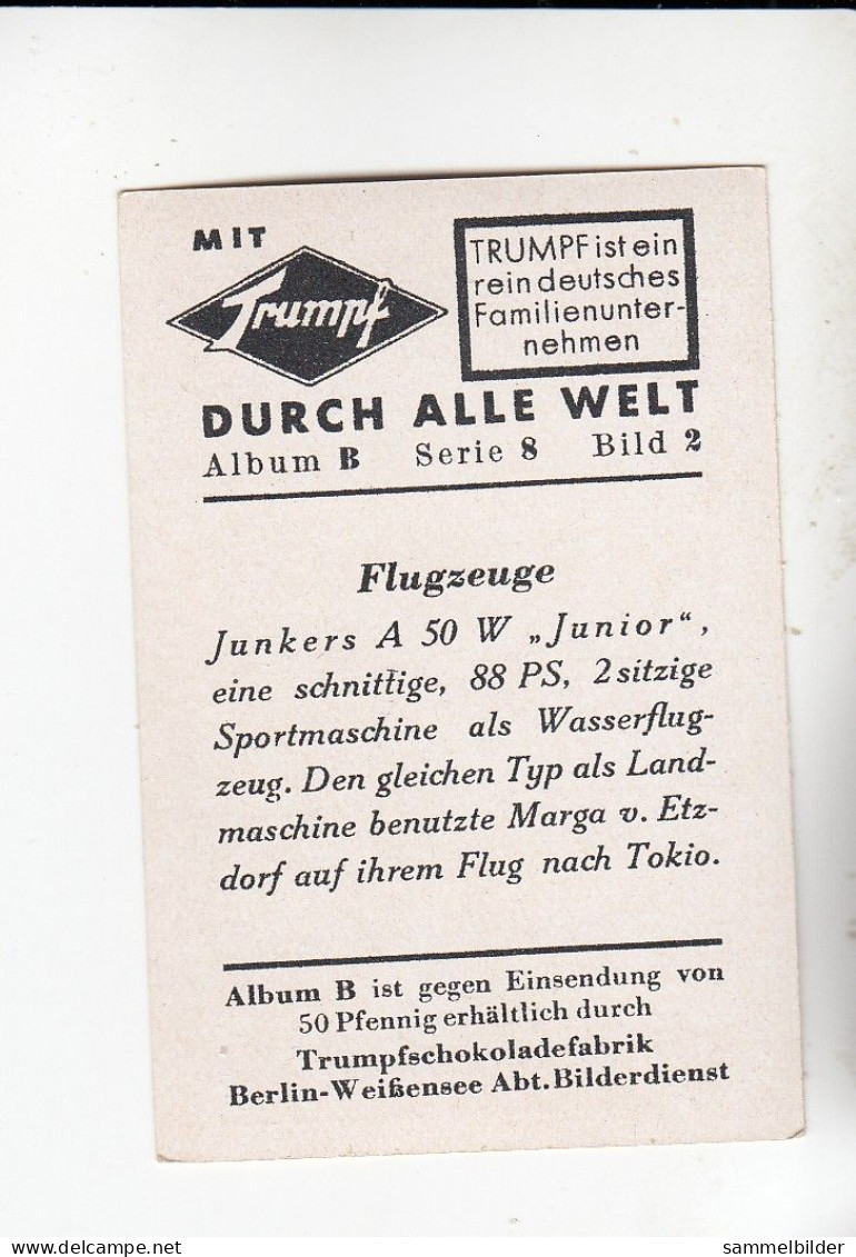 Mit Trumpf Durch Alle Welt  Flugzeuge Junkers A 50 W Junior    B Serie 8 #2 Von 1933 - Andere Merken