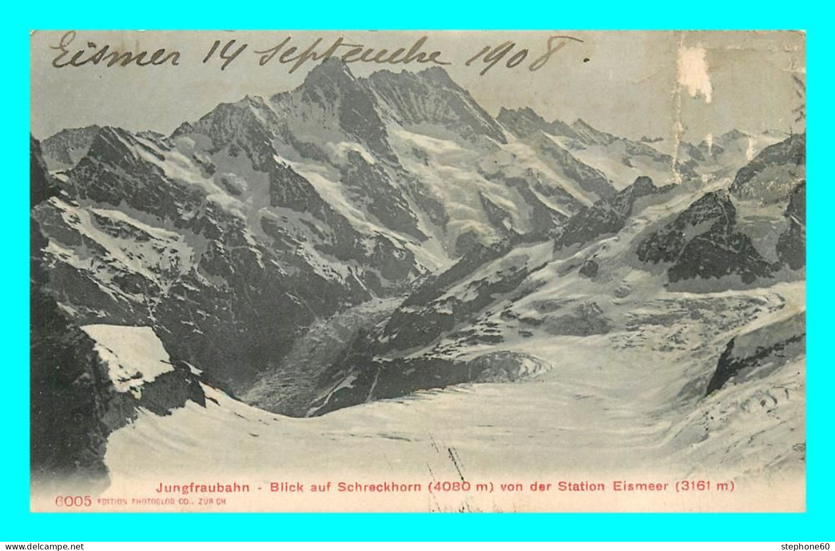 A784 / 411 Suisse Jungfraubahn Blick Auf Schreckhorn Von Der Station Eismeer - Autres & Non Classés