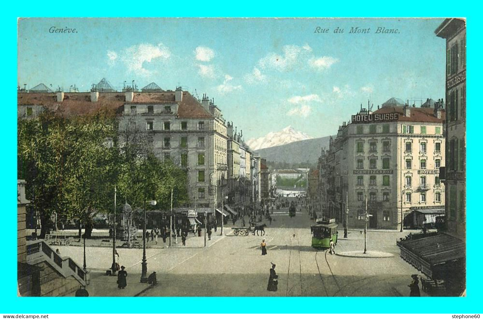 A781 / 203 GENEVE Rue Du Mont-Blanc - Genève