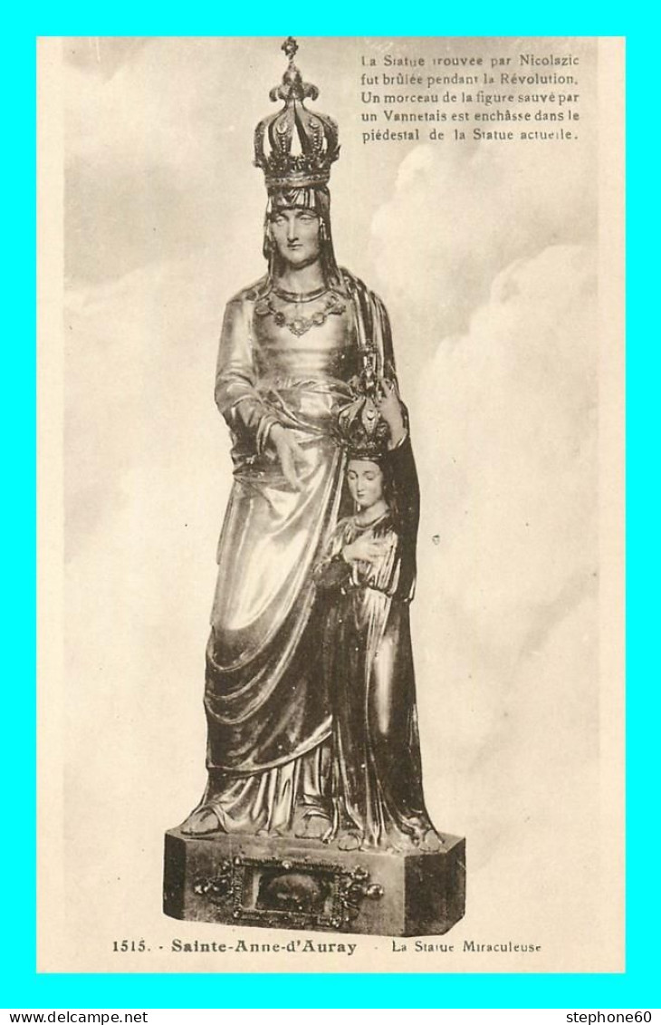A781 / 333 56 - SAINTE ANNE D'AURAY La Statue Miraculeuse - Sainte Anne D'Auray