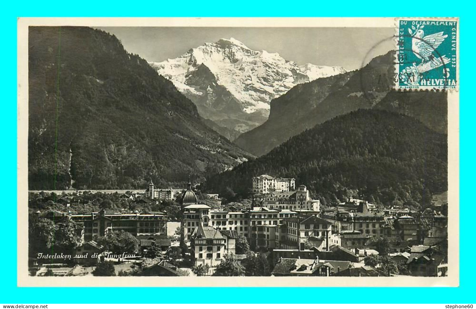 A783 / 157 Suisse Interlaken Und Die Jungfrau - Interlaken