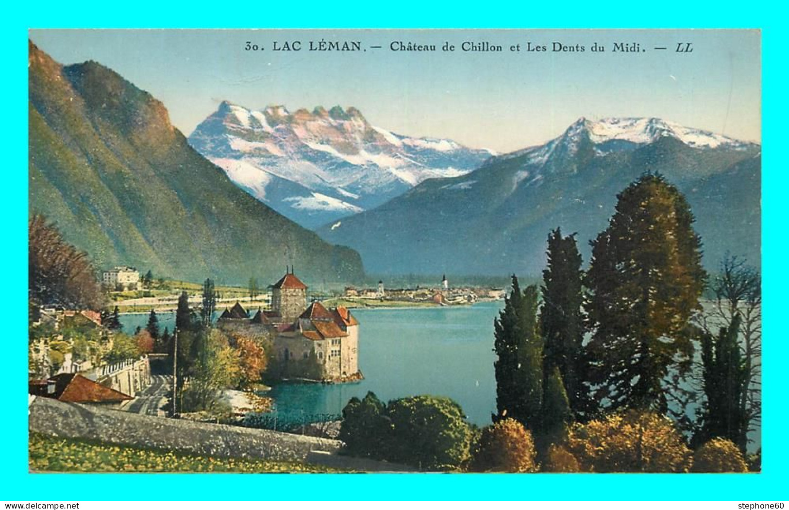 A784 / 165 Suisse LAC LEMAN Chateau De Chillon Et Dents Du Midi - Au