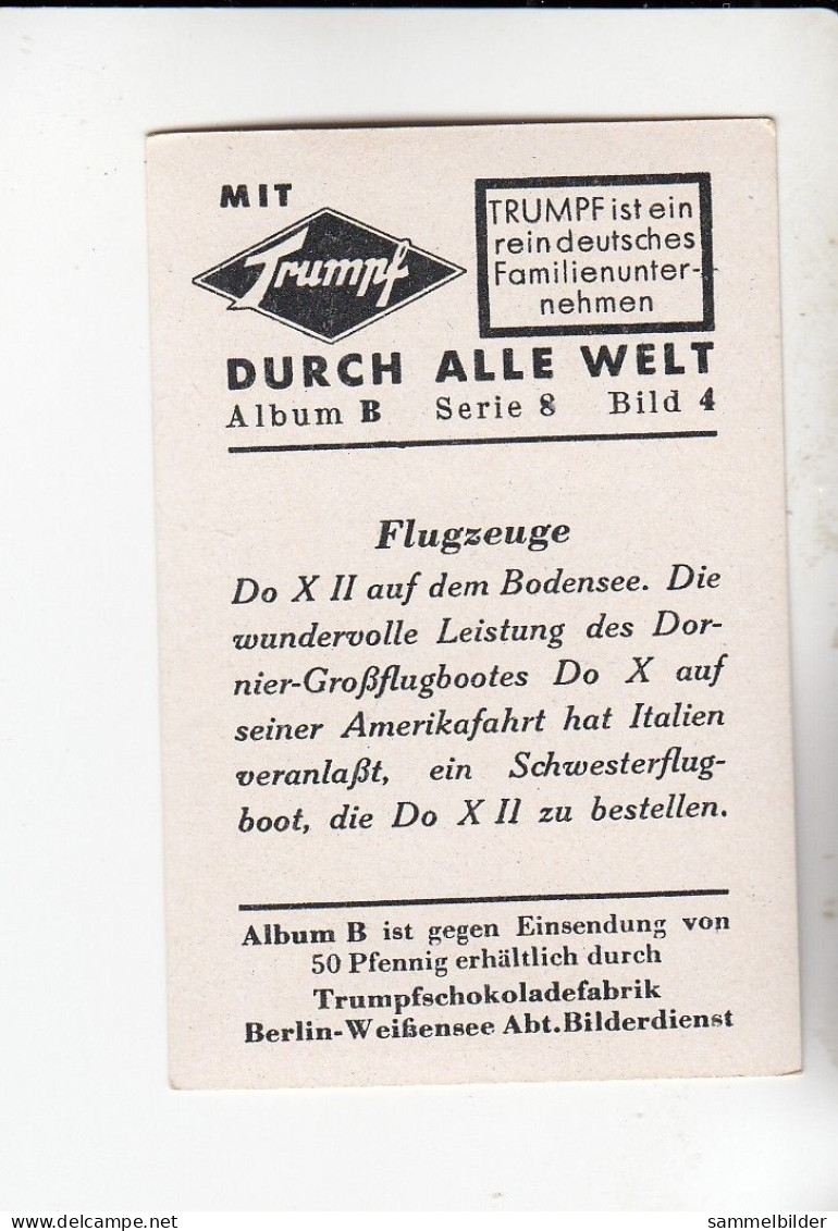 Mit Trumpf Durch Alle Welt  Flugzeuge DO X II Auf Dem Bodensee     B Serie 8 #4 Von 1933 - Otras Marcas