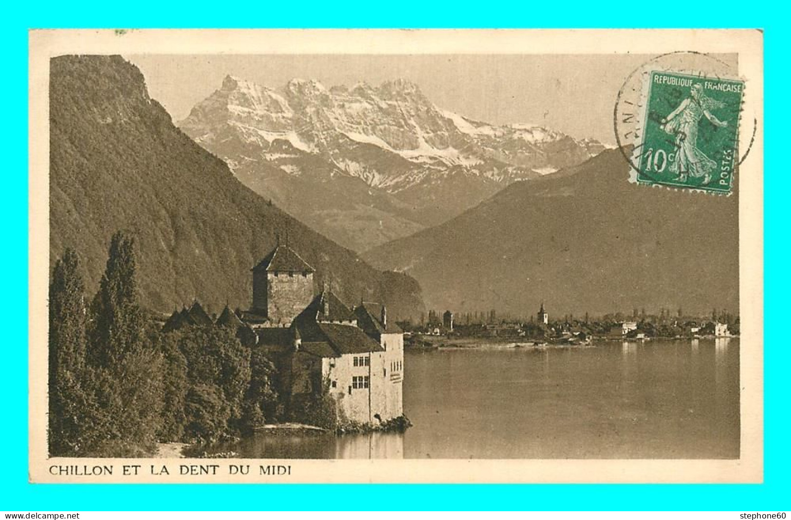 A788 / 303 Suisse CHILLON Et Dent Du Midi - Otros & Sin Clasificación