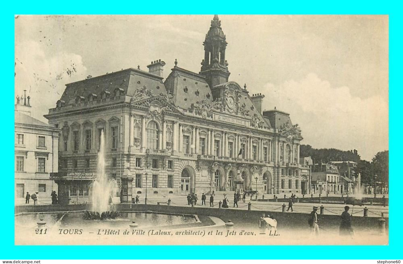 A793 / 211 37 - TOURS Hotel De Ville Et Les Jets D'eau - Tours