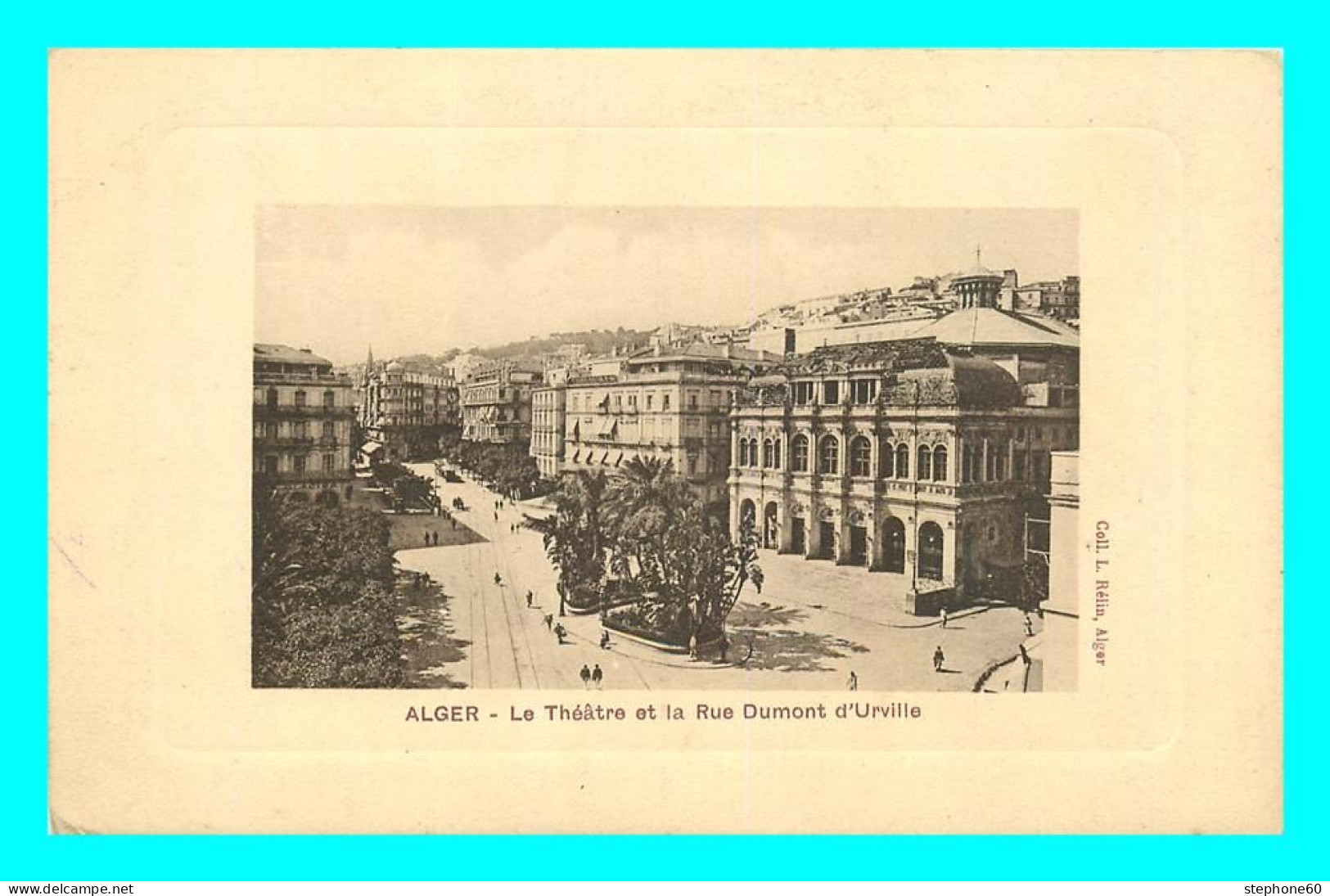 A793 / 245 Algérie ALGER Théatre Et Rue Dumont D'Urville - Algiers