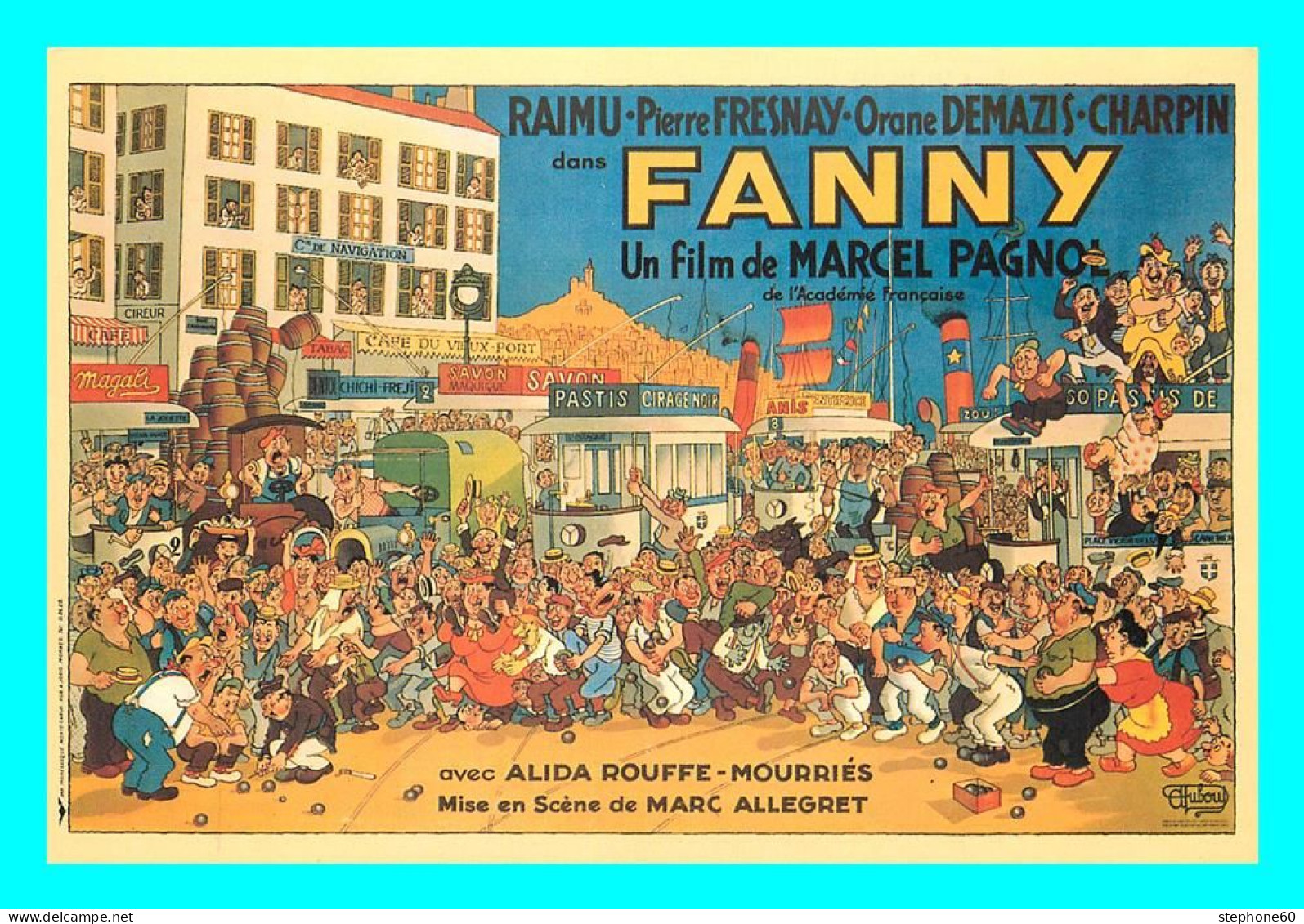 A789 / 177 FANNY Un Film De Marcel PAGNOL - Affiche De Film - Affiches Sur Carte