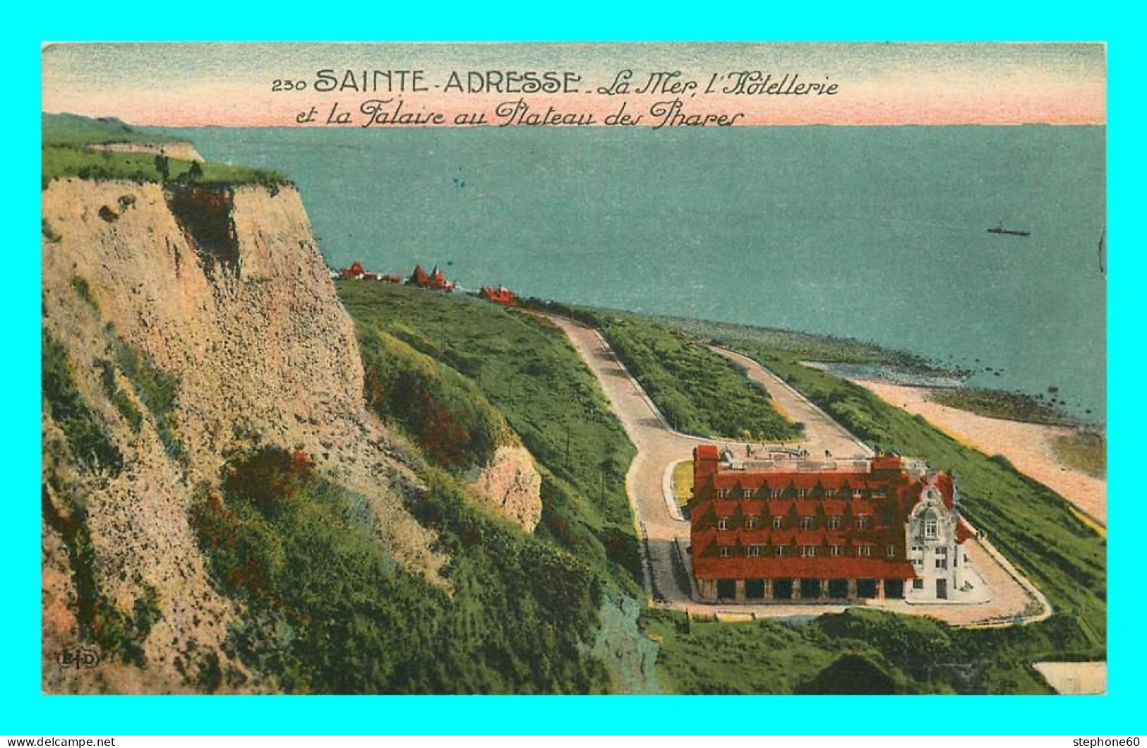 A794 / 177 76 - SAINTE ADRESSE Hotellerie Et Falaise Au Plateau Des Phares - Sainte Adresse