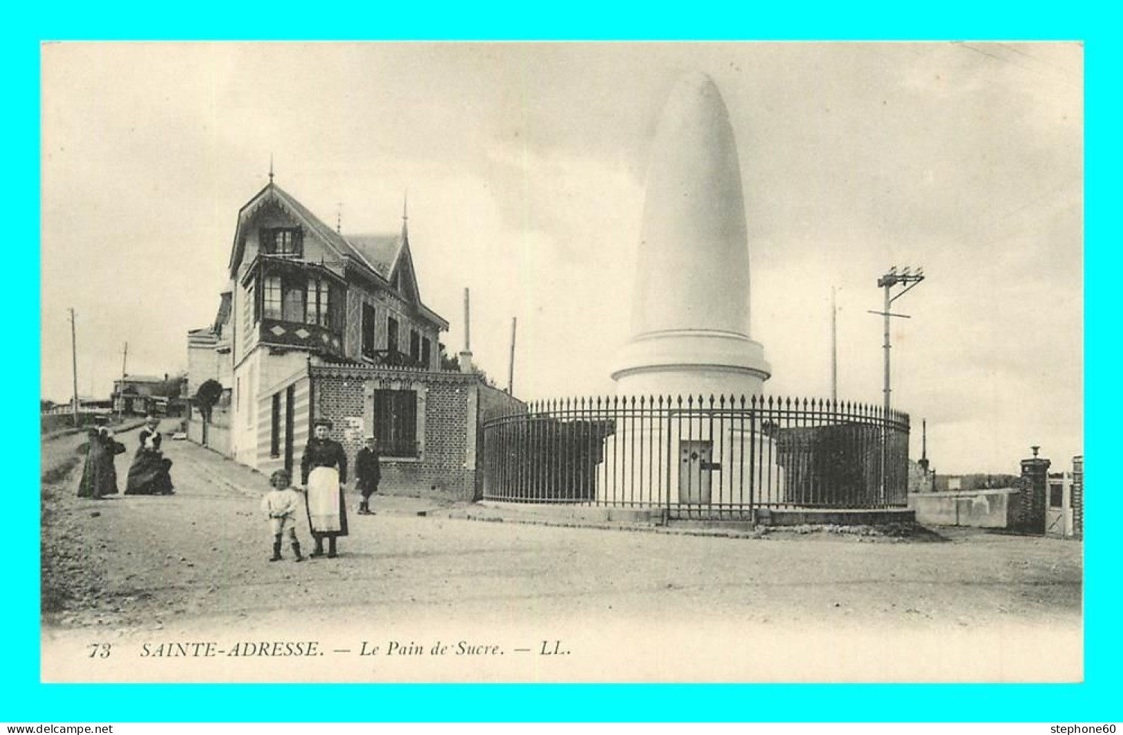 A794 / 175 76 - SAINTE ADRESSE Le Pain De Sucre - Sainte Adresse