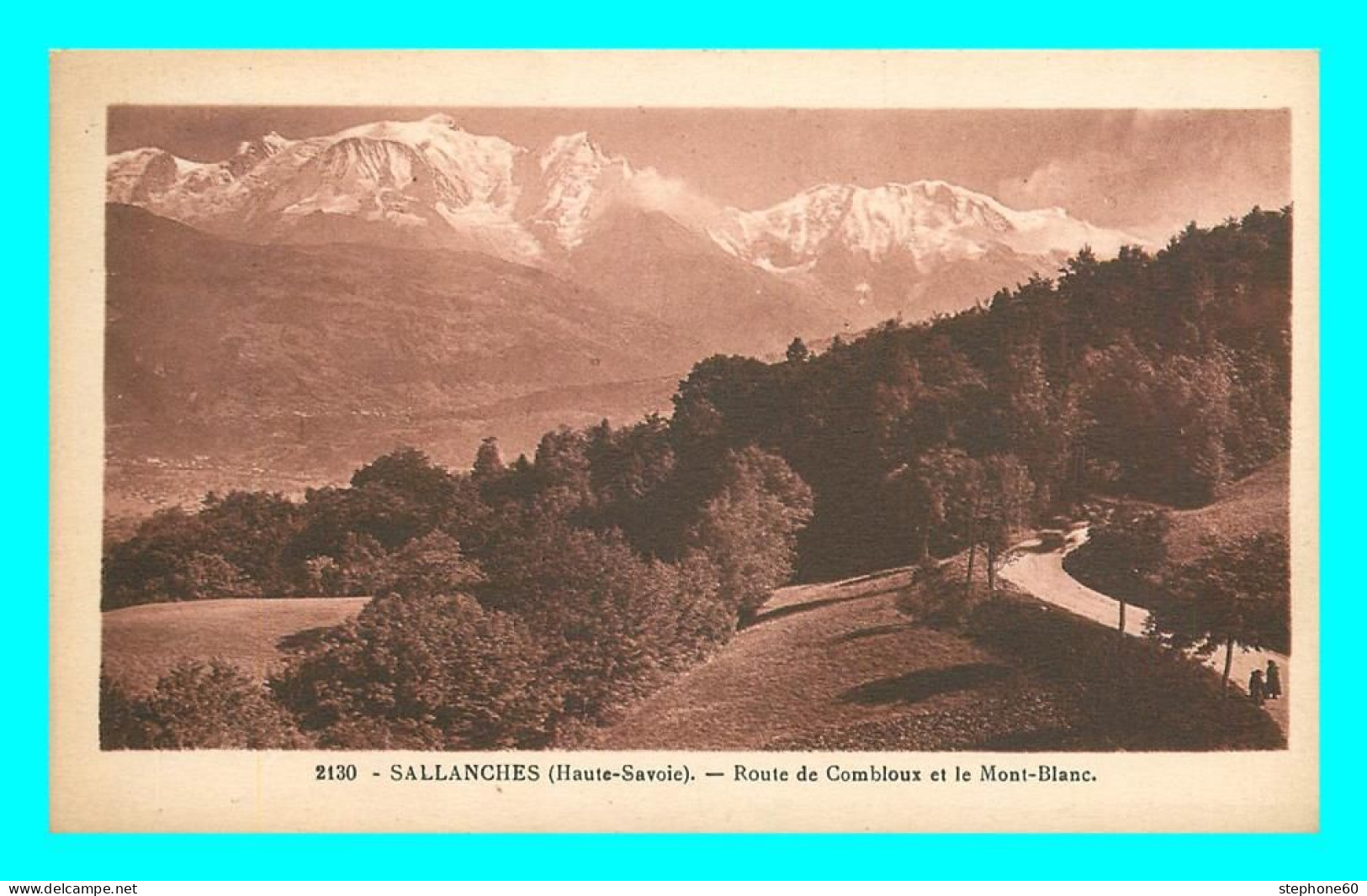 A794 / 107 74 - SALLANCHES Route De Combloux Et Mont Blanc - Sallanches