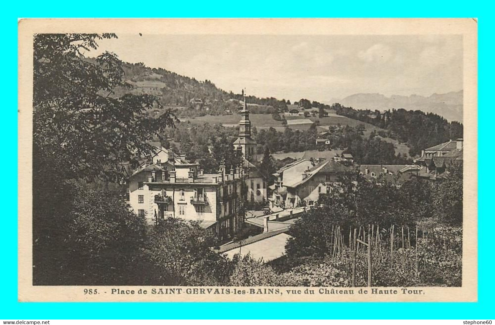 A791 / 277 74 - SAINT GERVAIS LES BAINS Place Vue Du Chateau De Haute Tour - Saint-Gervais-les-Bains