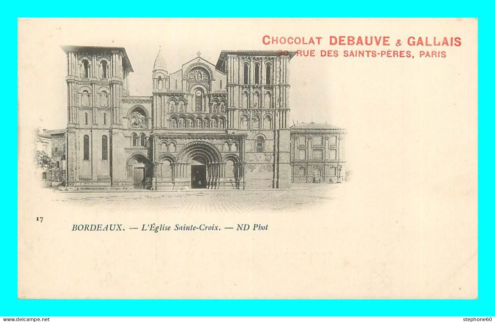 A792 / 055 33 - BORDEAUX Eglise Sainte Croix ( Chocolat DEBAUVE ) - Bordeaux