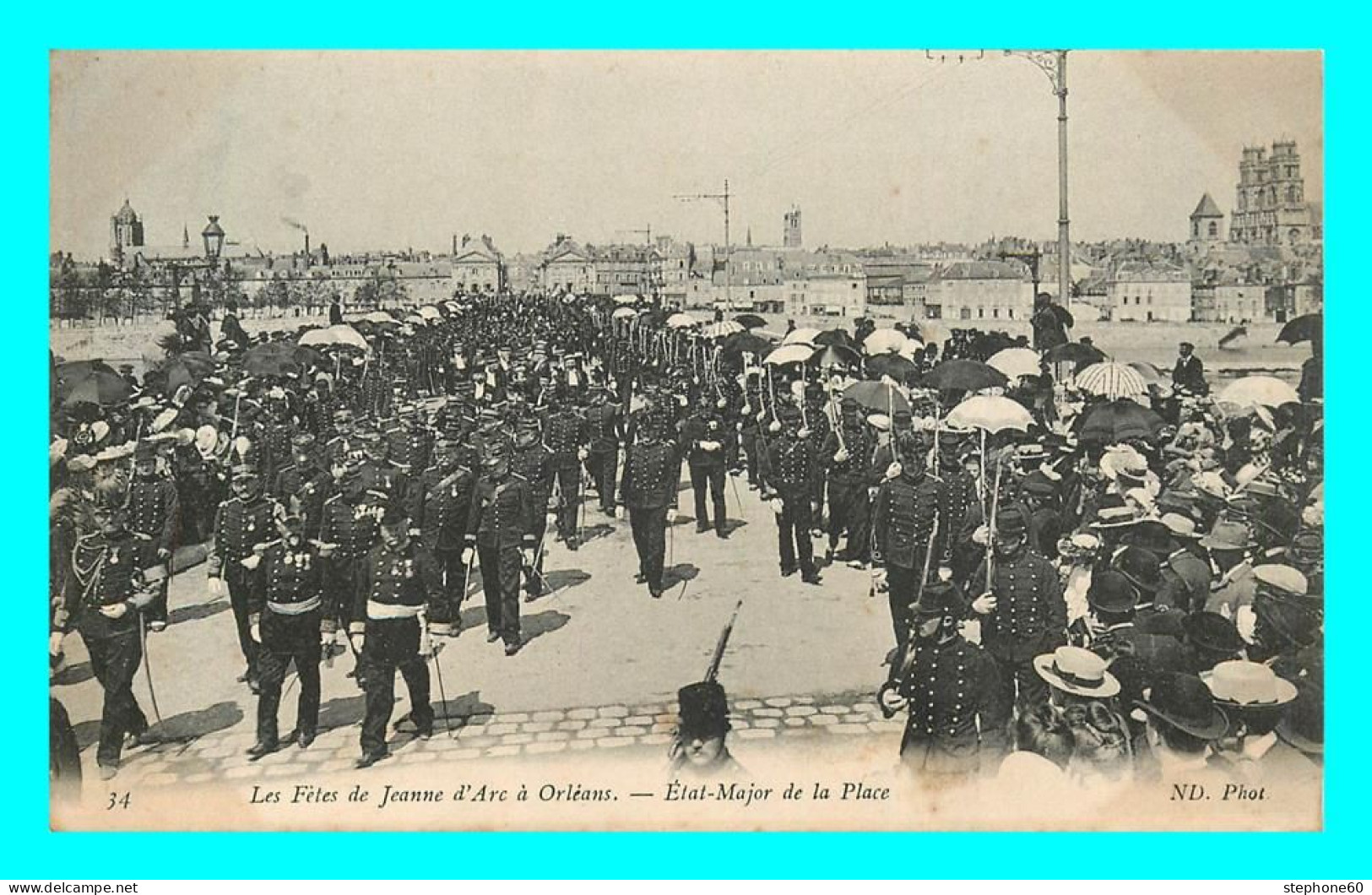 A793 / 057 45 - ORLEANS Fetes De Jeanne D'Arc Etat Major De La Place - Orleans