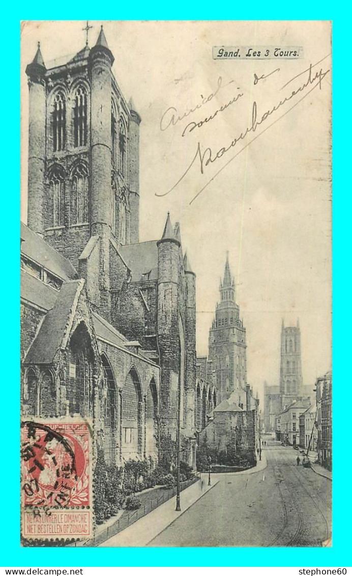A793 / 537 GENT Gand Les 3 Tours ( Timbre Grosse Barbe ) - Gent