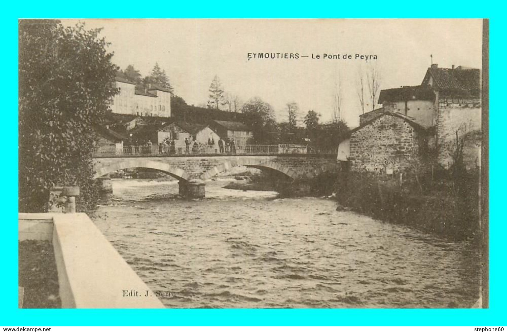 A798 / 035 87 - EYMOUTIERS Le Pont De Peyra - Eymoutiers