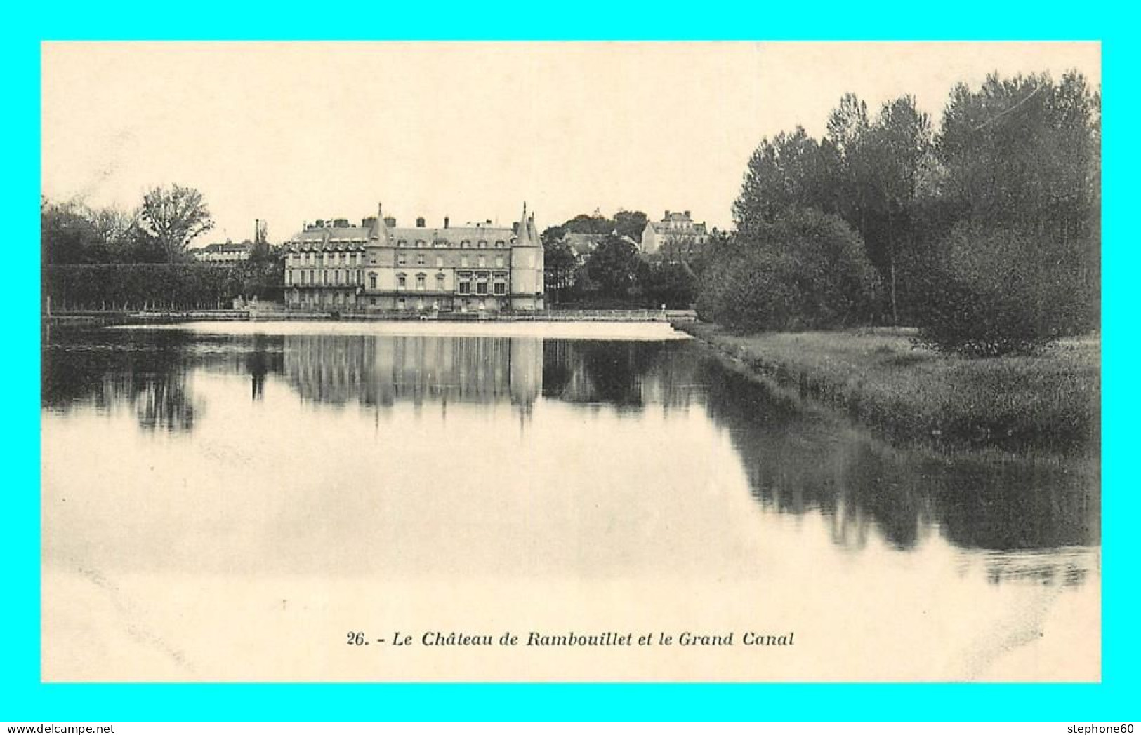 A799 / 411 78 - RAMBOUILLET Chateau Et Grand Canal - Rambouillet