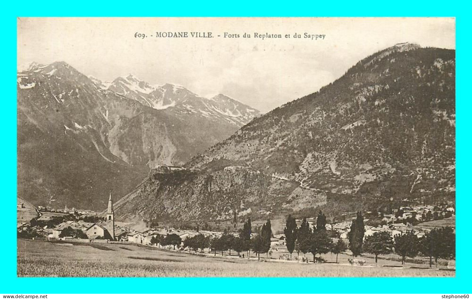 A795 / 073 73 - MODANE VILLE Forts Du Replaton Et Du Sappey - Modane